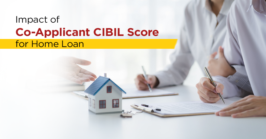 How a Co‑Applicant’s CIBIL Score Impacts Home Loan Approval