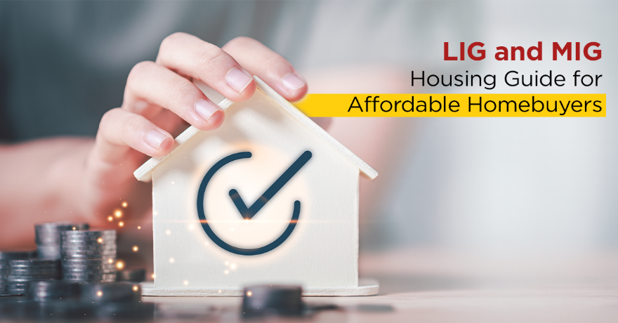 LIG vs MIG Housing Explained: Complete Guide for Affordable Homebuyers